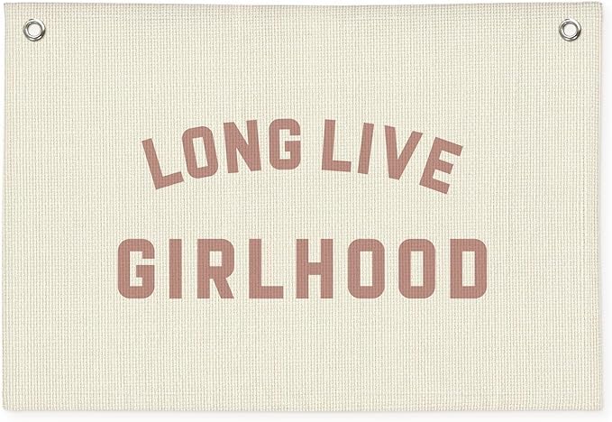 Long Live Girlhood Banner, Girls Baby Nursery Decor, Toddler Girl Room Decor, Pink Girls Room Wall Decor, 30x20 Inch Linen Wall Hanging Canvas Banner Flag