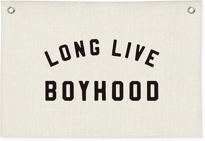 "Long Live Boyhood" Wall Banner 20x30 Inch - Boys Room Decor, Linen Canvas Wall Hanging for Toddler Playroom, Rustic Nursery Sign, Adventure Theme Kids Bedroom Banner - White