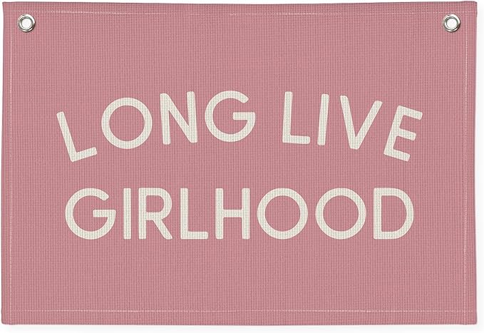 Long Live Girlhood Pink Linen Canvas Wall Banner, Girls Nursery Decor, Toddler Room Wall Hanging, Inspirational Canvas Art, Playroom Sign, Baby Girl Gift Idea 20x30 Inch