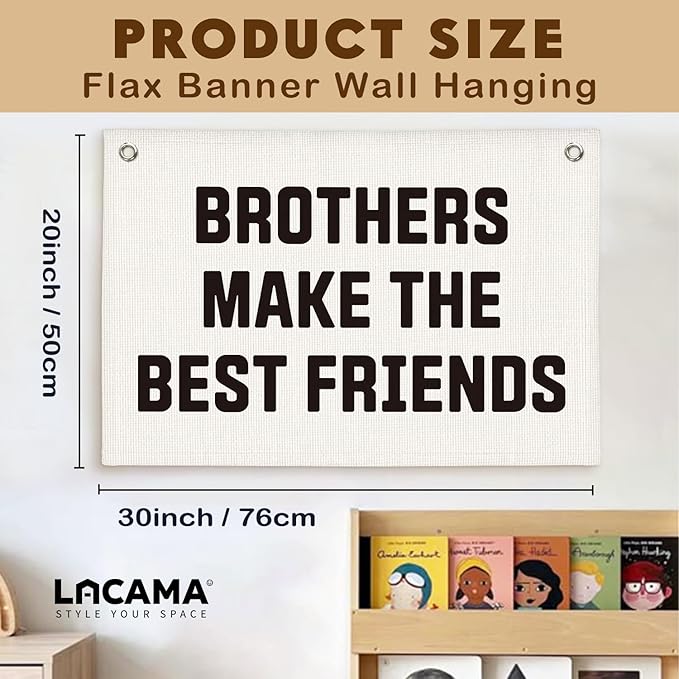 Lacama Boys Room Decor, Brothers Make The Best Friends, Canvas Banner Wall Hanging Flag Decor for Nursery Classroom Playroom Kids Room 30x20 Inch