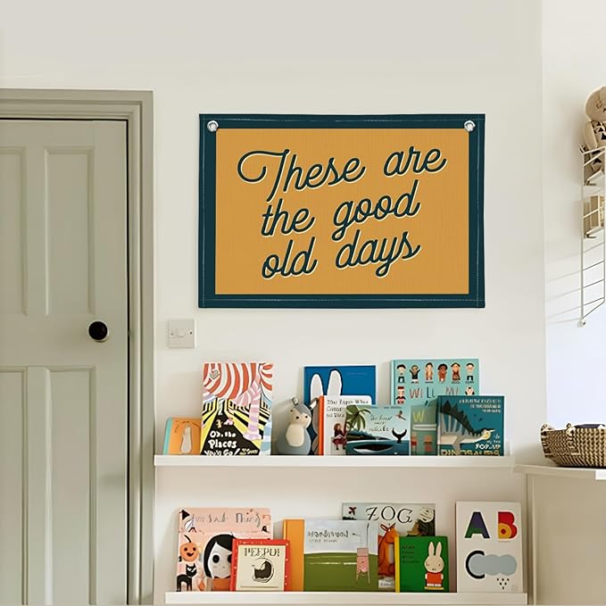 Lacama These Are The Good Old Days Canvas Banner for Home Bedroom Retro Inspirational Kids Room Playroom Decor Wall Hanging Banner Flag,Vintage Wall Decor Flags for Room, 30x20 Inch,