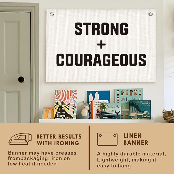 Lacama Positive Affirmations Wall Decor, Playroom Decor, Be Strong Courageous Linen Banner Wall Hanging Banner Flag Decor for Nursery Toddler Room, Boys Kids Room 30x20 Inch