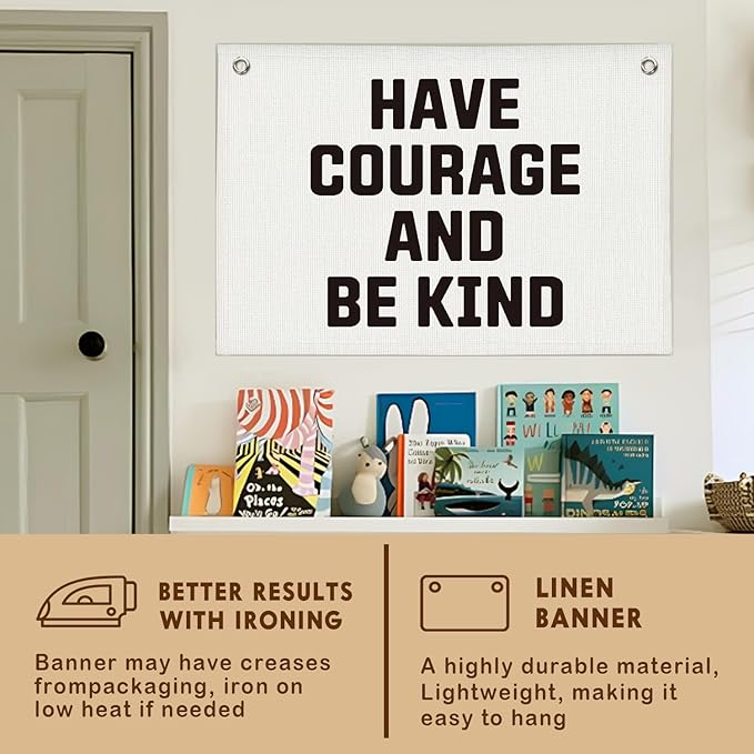 Lacama Boy Nursery Decor, Playroom Decor, Have Courage and Be Kind Linen Banner Wall Hanging Banner Flag Decor for Nursery Playroom Toddler Room, Boys Kids Room Decor 20x30 Inch