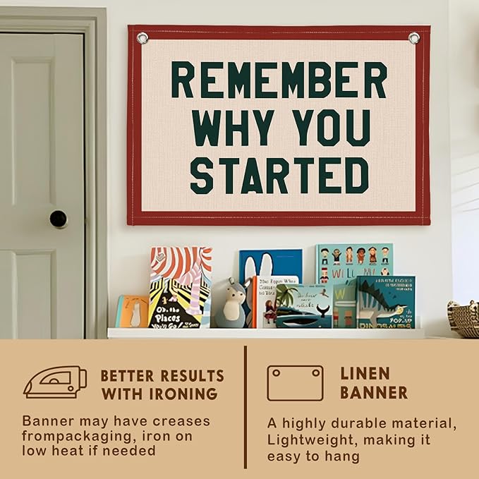 Lacama Inspirational Nursery Kids Room Wall Decor, Remember Why You Started Wall Hanging Canvas Banner, Vintage Motivational Pennant Flag Posters for Kids Boy Girl Bedroom Playroom Decor 30x20 Inch