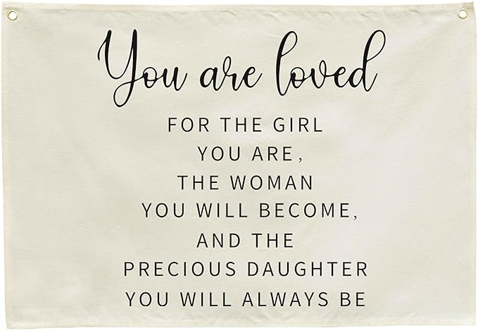 Canvas Banner Wall Decor Hanging Rectangular Poster Flag Sign,Nursery Playroom Bedroom Babyroom Decor,Baby Shower Christmas Gift for Kid Girl-You are Loved for The Girl You Are-28.5"Lx 20"W