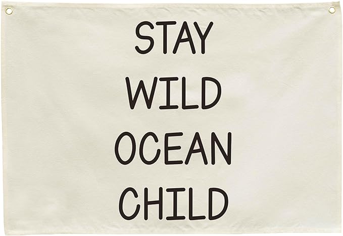 Nursery Canvas Banner Wall Decor-Hanging Rectangular Poster Flag Sign Art for Baby Kids Newborn Nephew,Bedroom Playroom Babyroom Door Decor,Stay Wild Ocean Child Quote,Christmas Gift 28.5"L x 20"W