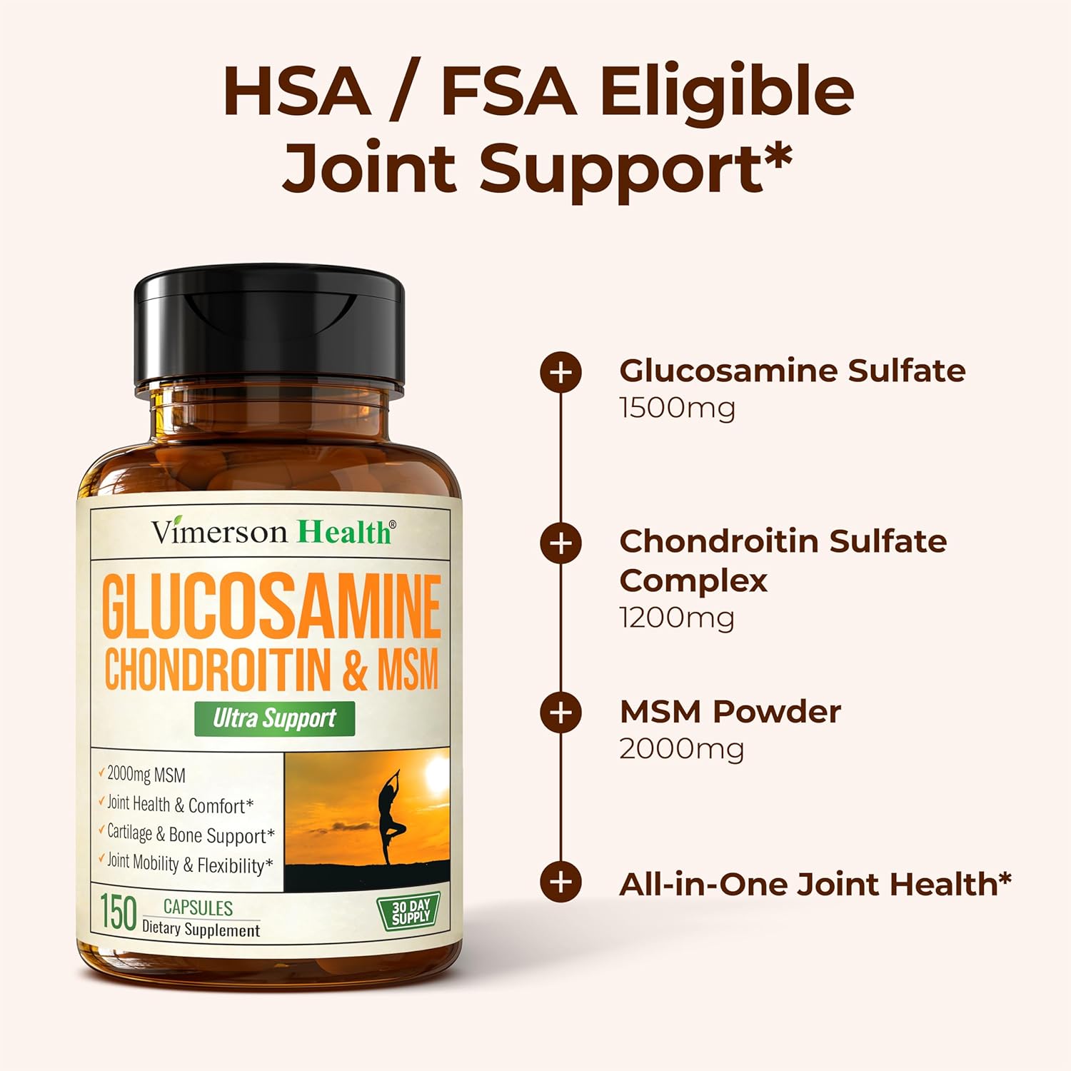 Glucosamine Chondroitin MSM Supplement – 3-in-1 Joint Supplements for Men and Women w/Glucosamine Sulfate 1500mg, Chondroitin Sulfate 1200mg & MSM 2000mg for Joint Health – FSA Eligible 150 Caps